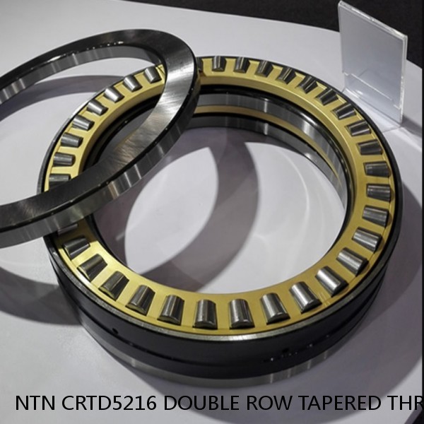 NTN CRTD5216 DOUBLE ROW TAPERED THRUST ROLLER BEARINGS #1 image